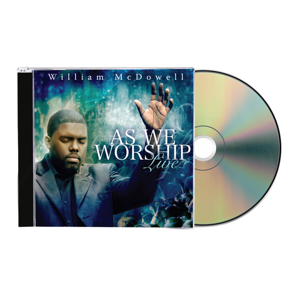 William McDowell Official Label Store | As We Worship Live CD